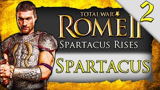 SPARTACUS SIEGES ROME Total War Rome 2 Spartacus Rises Campaign Gameplay 2 [upl. by Gilbye134]