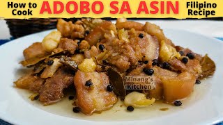 ADOBO SA ASIN  Adobong MATANDA  Sinaunang ADOBO  ADOBONG Bicol  EASY ADOBO RECIPE [upl. by Abbi961]