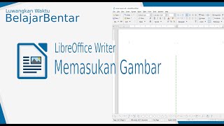 Belajar Libreoffice Writer Memasukan Gambar [upl. by Vassily494]