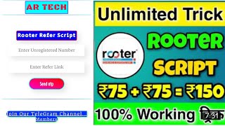 Rooter App Working Refer Script  Rooter App Hack  Unlimited Refer Trick  Coin Adder Script [upl. by Emirac336]