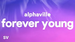 Alphaville  Forever Young Lyrics [upl. by Ikkaj]