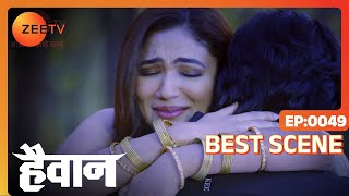 Haiwaan  Hindi TV Serial  Best Scene  49  Param Singh Ridhima Pandit Ankit Mohan Zee TV [upl. by Ativet]