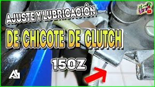 AJUSTE y LUBRICACIÓN de chicote de CLUTCH moto  ITALIKA 150Z  FÁCIL [upl. by Lail710]