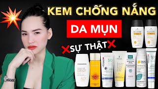 SỰ THẬT 9 KEM CHỐNG NẮNG CHO DA MỤN DA TREATMENT  Phần 3 [upl. by Jeremiah710]