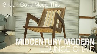 Building a Midcentury Modern Lounge Chair  Shaun Boyd Made This [upl. by Aisilef]