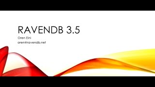 Introducing RavenDB 35 [upl. by Deacon370]