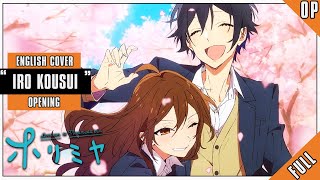 「English Dub」Horimiya quotIro kousuiquot FULL VER Studio Yuraki [upl. by Rus]