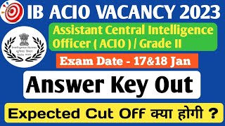 ib acio answer key out 2024  ib acio expected cut off 2023  ib result date  link [upl. by Hintze]