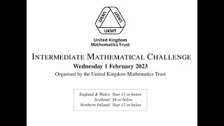 UKMT Intermediate Maths Challenge 2023 [upl. by Yelsna480]