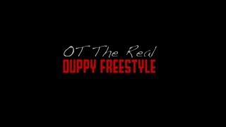 OT The Real  Duppy Freestyle Official Video [upl. by Arval]