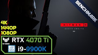 Hitman 3  Benchmark 1080p 1440p 4K  RTX 4070 Ti  i99900K [upl. by Otreblon]