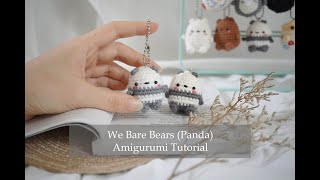 Amigurumi Tutorial  We Bare Bears Crochet Keychain Panda [upl. by Lac]