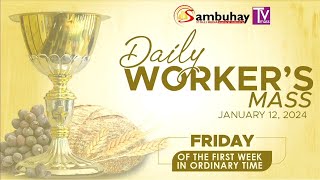 Sambuhay TV Mass  Friday of the First Week in Ordinary Time  January 12 2024 [upl. by Egin341]