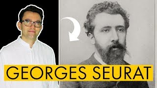 Georges Seurat vita e opere in 10 punti [upl. by Hcurab]