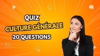 TESTE ta CULTURE GÉNÉRALE  ​🧠​​ QUIZ en 20 QUESTIONS 1 ❓​❓​❓​ [upl. by Refinnaej489]