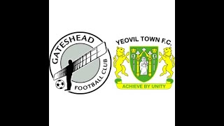 Gateshead vs Yeovil Town LIVE  Vanarama National League LIVE 08242024 [upl. by Eyak820]