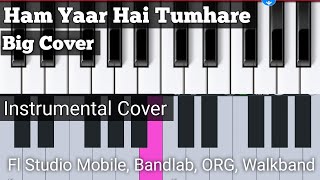 Ham Yaar Hain Tumhare Song Instrumental cover by Kunal  Kk Music Kunal K Music New Cover [upl. by Eugenius]