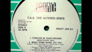 TAS The Altered State  Make Some Noise Def Mix [upl. by Leodora]