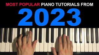 Most Popular Piano Tutorials from 2023 [upl. by Chamberlain]