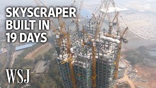 Watch a 57Story Building Go Up in 19 Days  WSJ [upl. by Borek]