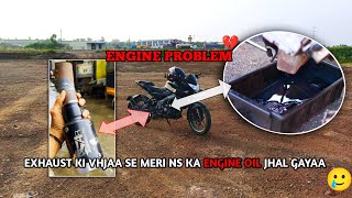 MERI BIKE KA ENGINE OIL JHAL GAYAA 🥲💔 ns125 engineproblem youtubevolg youtubefeed [upl. by Aneelehs907]