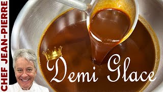 Demi Glace The King of All Sauces  Chef JeanPierre [upl. by Seamus]