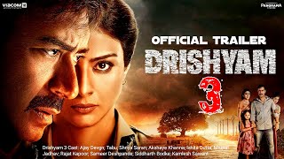 Drishyam 3 OFFICIAL TRAILER  Ajay Devgn Akshaye Khanna Tabu Shriya Saran Abhishek Pathak Bhushan K [upl. by Aerdua]