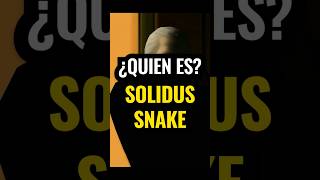 ¿QUIÉN ES SOLIDUS SNAKE EN METAL GEAR [upl. by Niad]