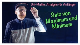 54 Satz vom Maximum und Minimum  Analysis für Anfänger Stetigkeit [upl. by Kenney593]