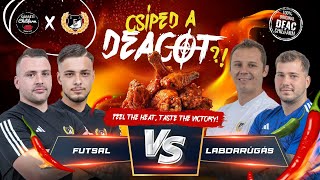 Csíped a DEACot🌶️🔥 3elődöntő DEAC Futsal  DEAC Labdarúgás [upl. by Ahsal]