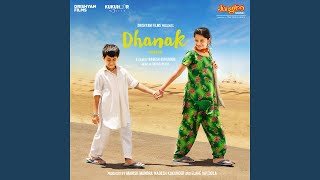 Dhanak [upl. by Ahsina]