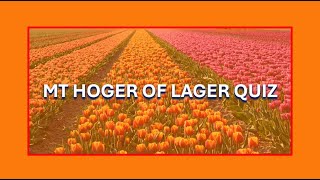 MT Hoger of lager Quiz 1 [upl. by Taddeo]