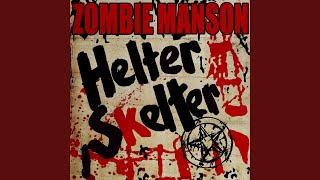 Helter Skelter feat Marilyn Manson [upl. by Zined454]