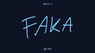 Mata  Faka [upl. by Ametaf]