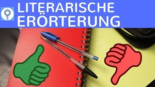 Literarische Erörterung  Formen Schreiben Operatoren Aufbau amp Tipps  Zusammenfassung fürs Abi [upl. by Akcirahs]