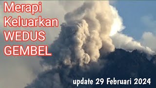 GUNUNG MERAPI KEMBALI ERUPSI KELUARKAN WEDUS GEMBEL [upl. by Ahab]