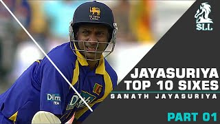 Sanath Jayasuriya Top 10 Sixes  Best Sixes  Unbelievable Sixes [upl. by Aennil]