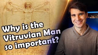 Why is the Vitruvian Man by Leonardo da Vinci so important [upl. by Philbo]