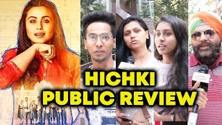 HICHKI PUBLIC REVIEW  First Day First Show  Rani Mukerji [upl. by Josie]