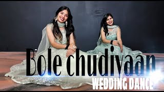 Bole ChudiyaanSangeet ChoreographyWedding DanceBride DanceChoreograph By Ankita BishtEasy Steps [upl. by Seldan]