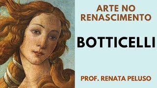 O simbolismo na obra de SANDRO BOTTICELLI  Série Arte no Renascimento [upl. by Lovering]