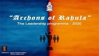 Archons of Rahula 2020  The Leadership program  Official Aftermovie [upl. by Tenn]