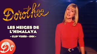 Dorothée  Les neiges de lHimalaya  CLIP OFFICIEL  1991 [upl. by Ardna]