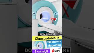 Claustrofobia in Risonanza Magnetica 🧲  8 Consigli Shorts 929 [upl. by Noffihc]