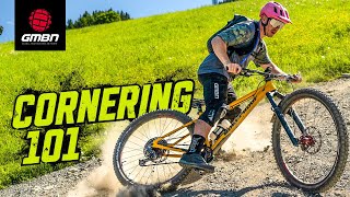 Every MTB Cornering Skill Explained  Improve Your Riding [upl. by Ainet]