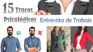 15 Trucos Psicológicos Para Una Entrevista De Trabajo Exitosa [upl. by Ferwerda469]