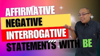 AFFIRMATIVE NEGATIVE INTERROGATIVE VERB TO BE [upl. by Ainesey129]