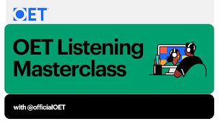 OET Listening SubTest Masterclass [upl. by Eleanora719]