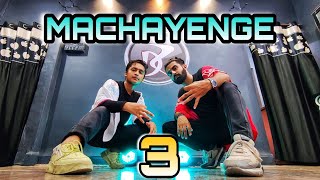 MACHAYENGE 3 Dance Video  EMIWAY ft SWAALINA  Ronak Wadhwani Choreography  Naresh Gautam [upl. by Evets]