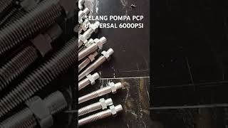 Selang pompa pcp universal 6000psi hanting pompapcp WA 085173168085 [upl. by Anaira]